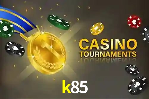 k85,k85.com